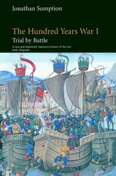Paperback The Hundred Years War, Volume 1: Trial by Battle Book