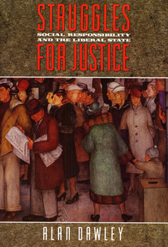 Paperback Struggles for Justice: Social Responsibility and the Liberal State Book