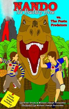 Paperback Nando The Healthy Hero vs. The Pasta Predators (vs. Series) Book
