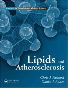 Hardcover Lipids and Atherosclerosis: Advances in Translational Medical Science Book