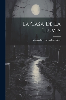 Paperback La casa de la lluvia [Spanish] Book