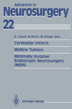 Cerebellar Infarct, Midline Tumours, Minimally Invasive Endoscopic Neurosurgery (MIEN) (Advances in Neurosurgery)