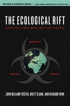 Paperback The Ecological Rift: Capitalism's War on the Earth Book