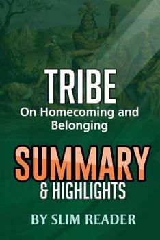 Paperback Tribe: On Homecoming and Belonging | Summary & Highlights Book