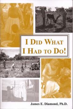 Paperback I Did What I Had to Do! Book