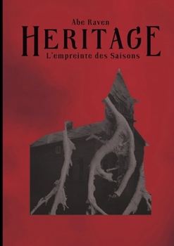 Paperback Héritage: L'empreinte des Saisons [French] Book