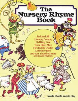 Paperback The Nursery Rhyme Book: P/V/G Book