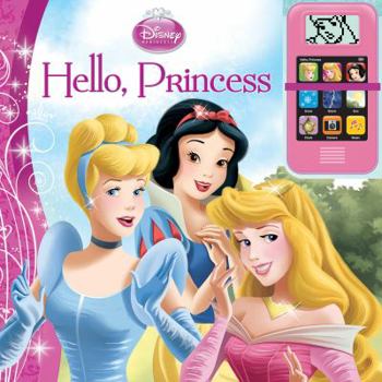 Board book Disney Princess: Hello, Princess (Cell Phone and Sound Book) Book