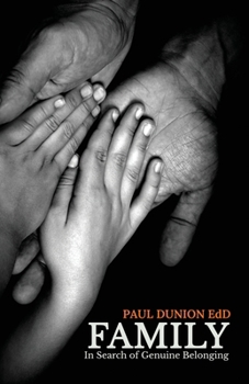 Family: In Search For Genuine Belonging