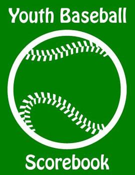 Paperback Youth Baseball Scorebook: 50 Scorecards With Lineup Cards For Baseball and Softball Games Book