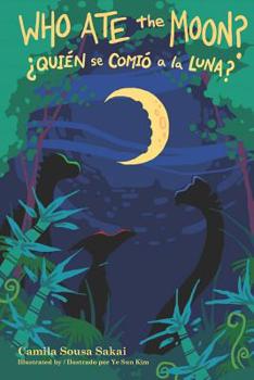 Paperback ¿Quién se Comió a la Luna?: Who Ate the Moon? [Spanish] Book