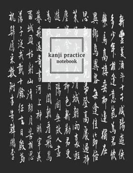 Paperback Kanji Practice Notebook: Genkouyoushi Paper Japanese Language Character Writing Calligraphy Shodo Note Book Paper Composition Lettering Kana St Book