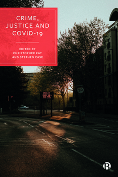 Hardcover Crime, Justice and Covid-19 Book