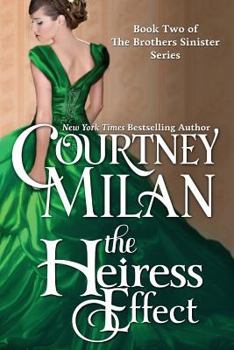The Heiress Effect - Book #2 of the Brothers Sinister