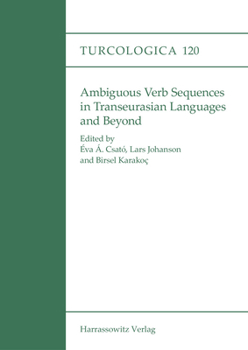 Paperback Ambiguous Verb Sequences in Transeurasian Languages and Beyond Book