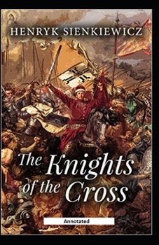 Paperback The Knights of the Cross [Annotated] Book