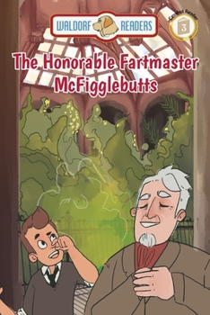 Paperback The Honorable Fartmaster McFigglebutts Book