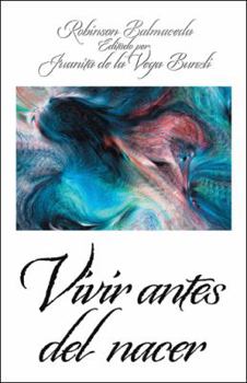 Paperback Vivir Antes Del Nacer [Spanish] Book