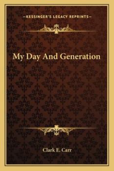 Paperback My Day And Generation Book