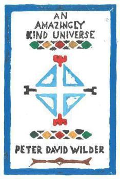 Paperback An Amazingly Kind Universe Book