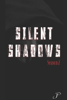 Paperback Silent Shadows: Season 2 Book