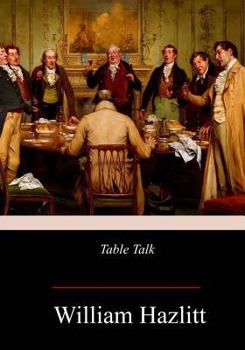 Table-Talk, Essays on Men and Manners