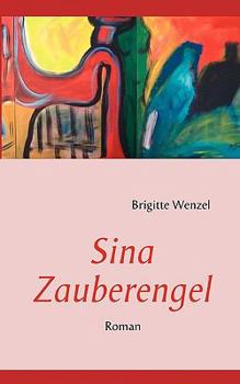 Paperback Sina: Zauberengel [German] Book