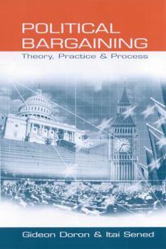 Paperback Political Bargaining: Theory, Practice and Process Book