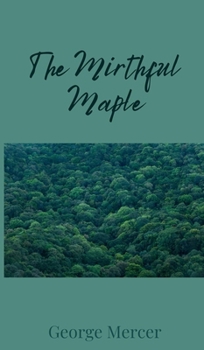 Hardcover The Mirthful Maple Book