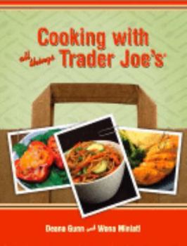 Hardcover Cooking with All Things Trader Joe's Book