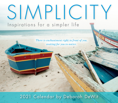 Calendar 2021 Simplicity -- Inspirations for a Simpler Life Boxed Daily Calendar Book