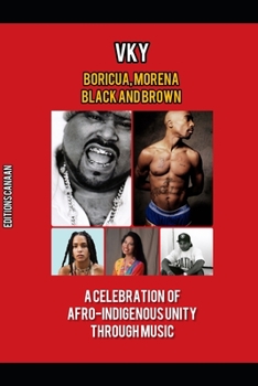 Paperback Boricua, Morena Black and Brown A Celebration of Afro-Indigenous Unity Through Music Book