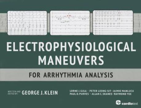 Paperback Electrophysiological Maneuvers for Arrhythmia Analysis Book