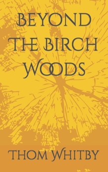 Paperback Beyond The Birch Woods Book