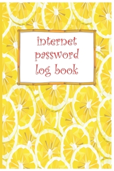Paperback Password Log book: The Personal Internet Address & Password Logbook-A Premium Journal And Logbook To Protect Usernames and Passwords: Mod Book