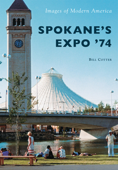 Paperback Spokane's Expo '74 Book