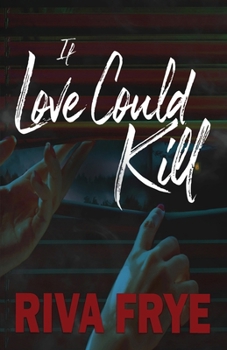 Paperback If Love Could Kill Book