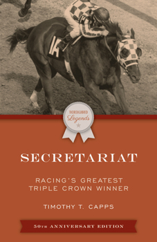 Paperback Secretariat: Racing's Greatest Triple Crown Winner Book