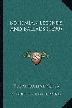 Bohemian Legends and Ballads