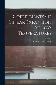 Paperback Coefficients Of Linear Expansion At Low Temperatures Book