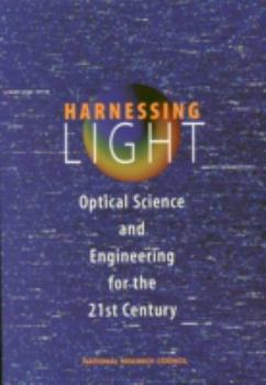 Paperback Harnessing Light: Optical Science and Engineering for the 21st Century Book