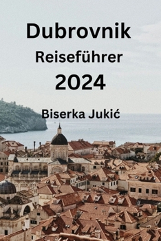 Paperback Dubrovnik Reiseführer 2024 [German] Book