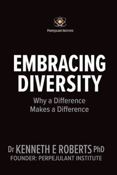 Paperback Embracing Diversity: Why a Difference Makes a Difference Book
