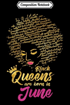 Paperback Composition Notebook: Black Queens Are Born In June Birthday for Women Journal/Notebook Blank Lined Ruled 6x9 100 Pages Book