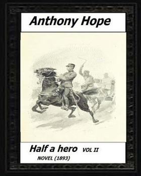 Paperback Half a hero (1893) volume II by: Anthony Hope Book