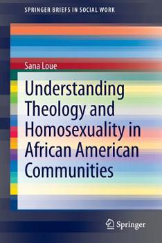 Paperback Understanding Theology and Homosexuality in African American Communities Book