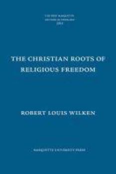 Hardcover The Christian Roots of Religious Freedom Book