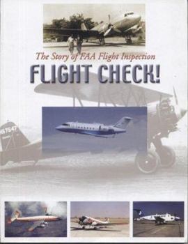 Paperback Flight Check!: The Story of FAA Flight Inspection Book