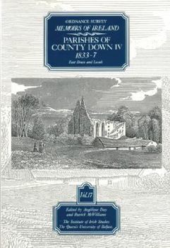 Paperback Ordnance Survey Memoirs of Ireland: Parishes of County Down IV, 1833-7, East Down and Lecale Book