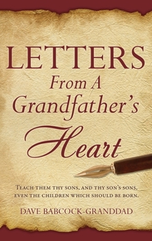 Hardcover Letters From A Grandfather's Heart Book